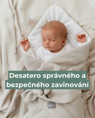 Zavinování ♥️ skvělý pomocník pro miminka, která zavinutí milují… a abyste mohli zavinovat s klidem, máme pro vás desatero...